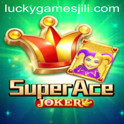 SuperAceJoker: Dive into the Ultimate Luck-Filled Adventure